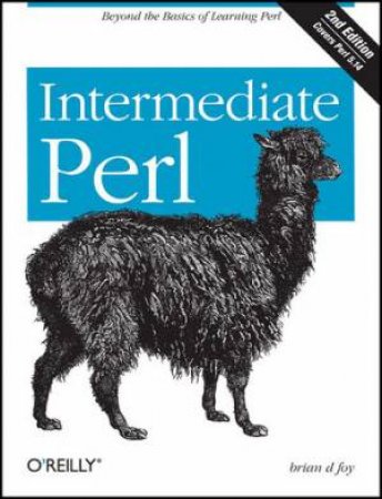 Intermediate Perl, 2/e by Randal L. et al Schwartz