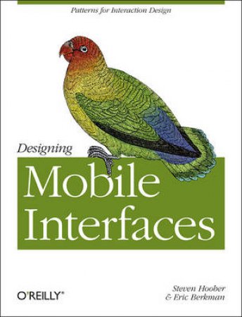 Designing Mobile Interfaces by Steven et al Hoober