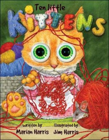 Ten Little Kittens by Harris and Harris