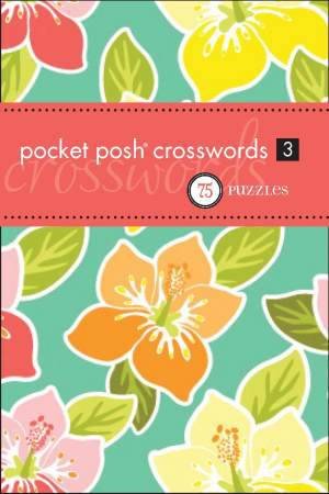 Pocket Posh Crosswords 3 by Various