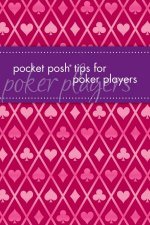 Pocket Posh Tips for Poker Players