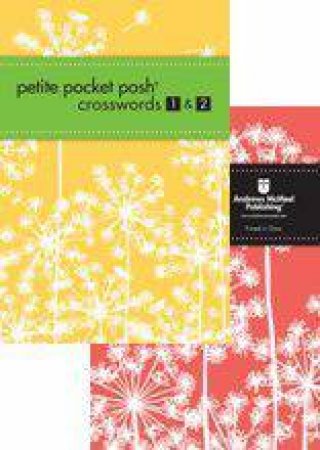 Petite Pocket Posh Crosswords 1 and 2 by Various 