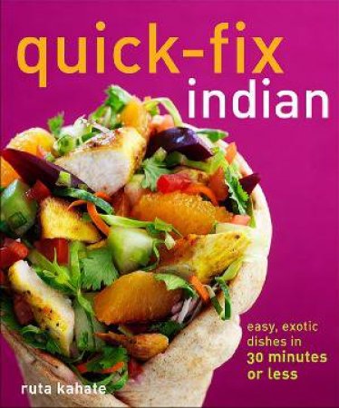 Quick Fix Indian by Ruta Kahate