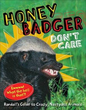 Honey Badger Don't Care by Various 