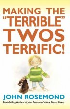 Making the Terrible Twos Terrific