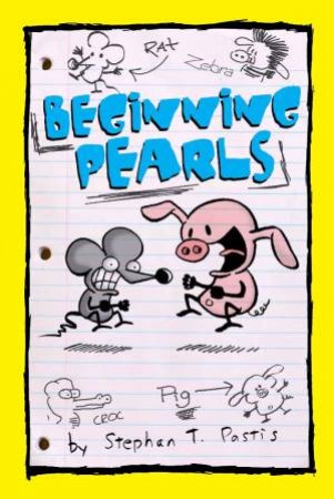 A Pearls Before Swine Collection: Beginning Pearls by Stephan Pastis