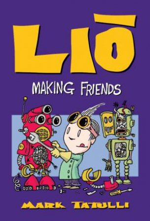 Lio Making Friends by Mark Tatulli