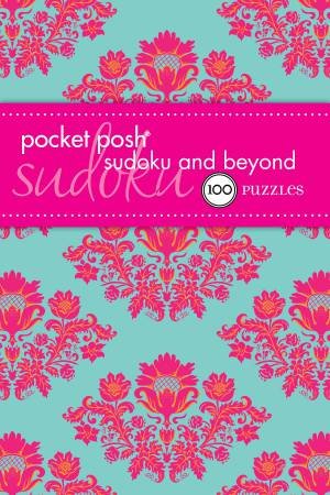 Pocket Posh Sudoku and Beyond by Various