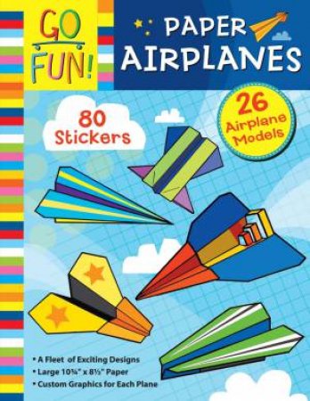 Go Fun ! Paper Airplanes by Publishing Accord