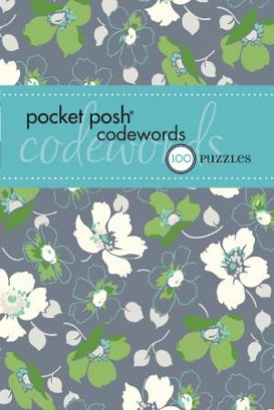 Pocket Posh Codewords 4 by Puzzle Society The