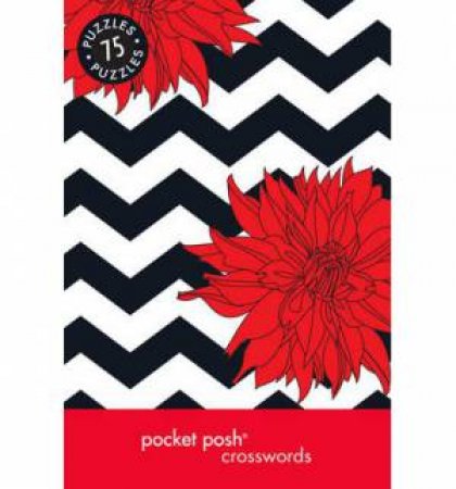 Pocket Posh Crosswords 10 by Puzzle Society The