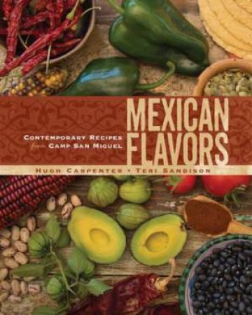 Mexican Flavors by Sandison; Huge Carpenter