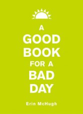 A Good Book for a Bad Day