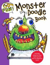 Go Fun Monster Doodle Book