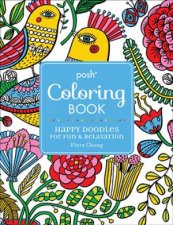 Posh Adult Coloring Book Happy Doodles for Fun  Relaxation