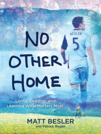 No Other Home by Matt Besler