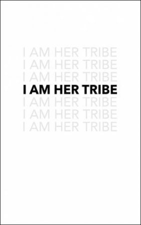 I Am Her Tribe: Poetric Inspiration for Women by Danielle Doby