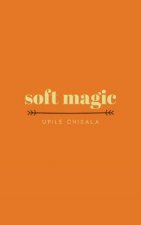 Soft Magic