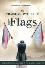 Praise And Worship With Flags