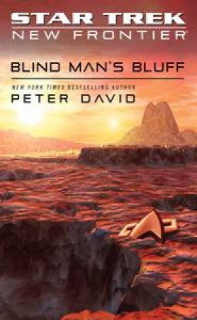 Star Trek: New Frontier: Blind Man's Blu by Peter David