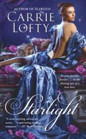 Starlight by Carrie Lofty