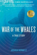 War of the Whales A True Story