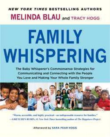 Family Whispering by Melinda Blau & Tracy Hogg