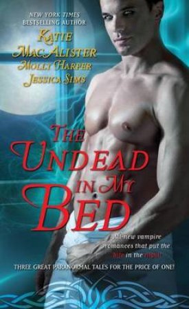 The Undead In My Bed by Molly Harper