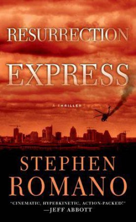 Resurrection Express by Stephen Romano