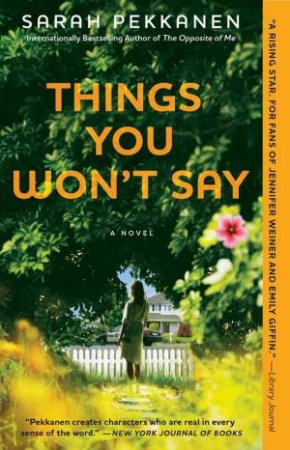 Things You Won't Say by Sarah Pekkanen