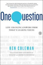 One Question LifeChanging Answers from Todays Leading Voices