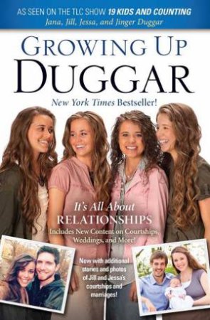 Growing Up Duggar: It's All About Relationships by Various