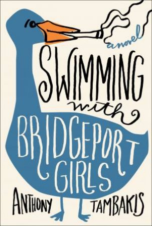 Swimming With Bridgeport Girls by Anthony Tambakis