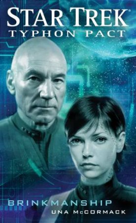 Star Trek: Typhon Pact: Brinkmanship by Una McCormack