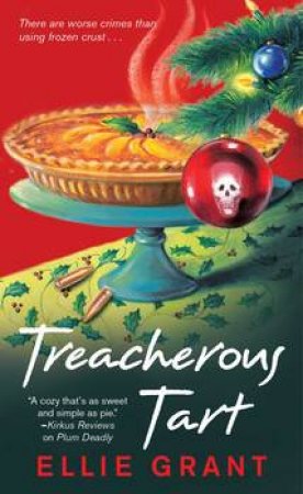 Treacherous Tart by Ellie Grant