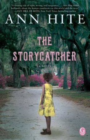 Storycatcher by Ann Hite