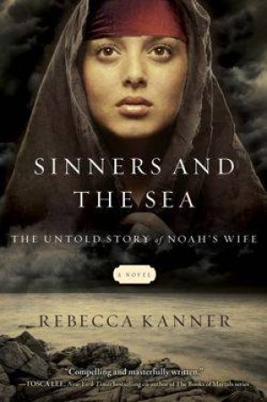 Sinners and the Sea by Rebecca Kanner