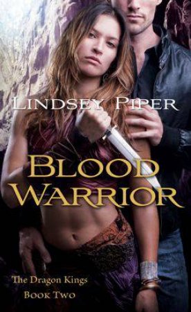 Blood Warrior by Lindsay Piper