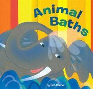 Animal Baths by Bob Barner