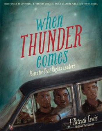 When Thunder Comes by J. Patrick Lewis