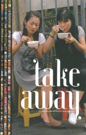 Take Away by Jean Francois Mallet