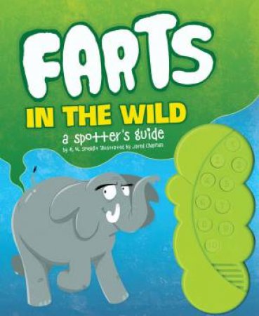 Farts In The Wild by Smeldit Chapman