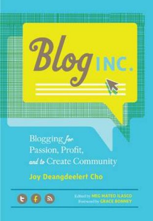 Blog, Inc. by Joy Cho & Meg Ilaso