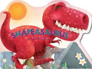 Shapeasaurus by Bryant & Navarro