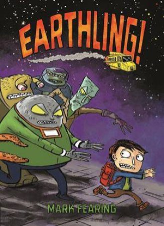 Earthling! by Mark Fearing