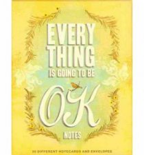 Everything Is Going to Be OK Notes