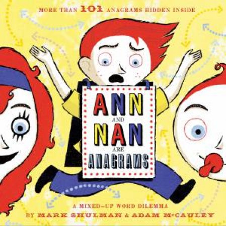 Ann and Nan Are Anagrams by McCauley