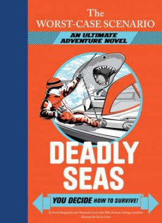 WCS Ultimate Adv: Deadly Seas by Lurie, Perham Borgenicht