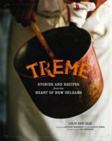 Treme by Lolis Eric Elie