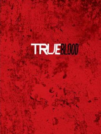 True Blood Specialty Journal by Various